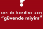 Güvende misiniz?